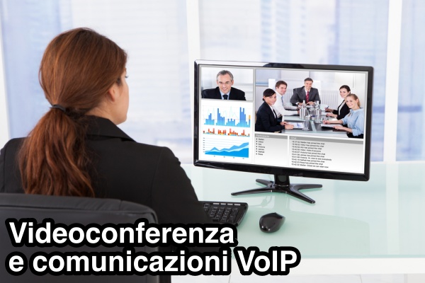 Videoconferenza e comunicazione VoIP, un mercato che non si ferma